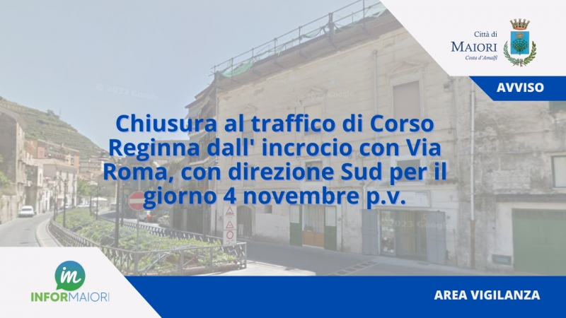 Chiusura al traffico di Corso Reginna dall\' incrocio con Via Roma, con direzione Sud, in data 04/11/2025, dalle ore 09.30 alle 12.30 e dalle ore 13.30 alle ore 16.30