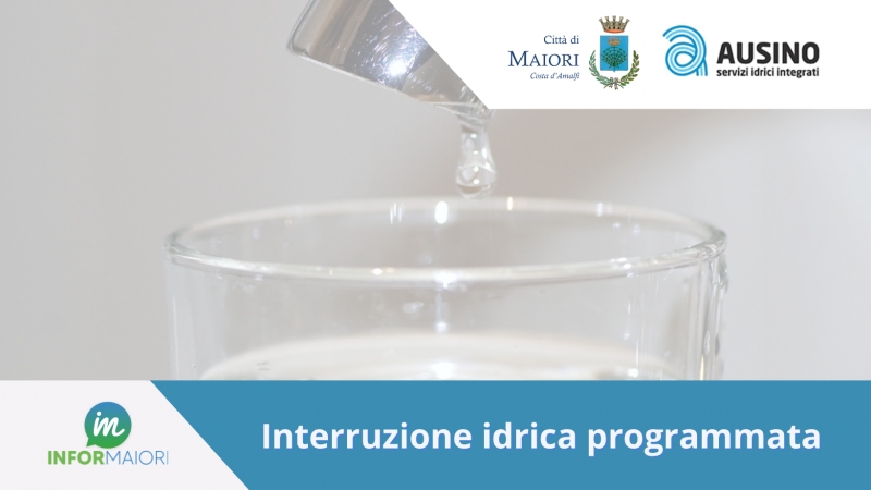 Sospensione idrica programmata del 13.05.2026 - Comune di Maiori